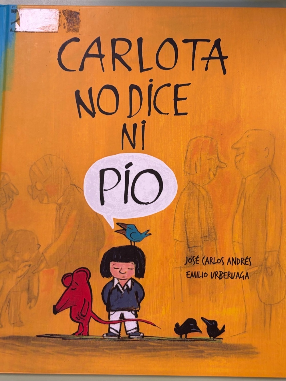 Carlota no dice ni pío (Spanish Edition) Andrés, José Carlos and Urberuaga